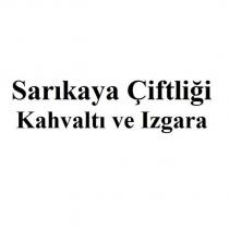sarıkaya çiftliği kahvaltı ve ızgara