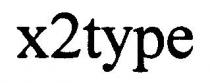x2type