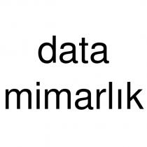 data mimarlık