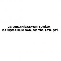 2b organizasyon turizm danışmanlık san. ve tic. ltd. şti.