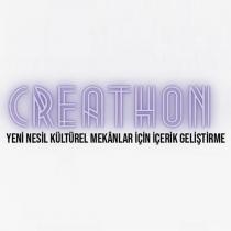 creathon yeni nesil kültürel mekanlar için içerik geliştirme