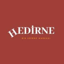 hedirne bir edirne markası