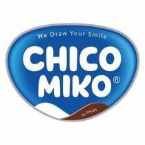 chıco mıko by ipkon we draw your smile