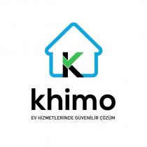 khimo ev hizmetlerinde güvenilir çözüm