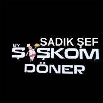 sadık şef by şişkom döner