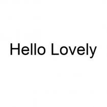 hello lovely