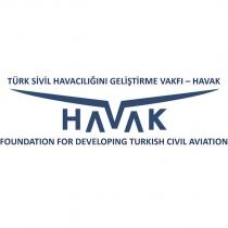 türk sivil havacılığını geliştirme vakfı - havak foundation for developing turkish civil aviation