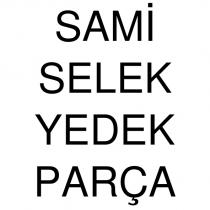 sami selek yedek parça