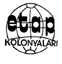 etap kolonyalari