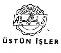 üstün işler