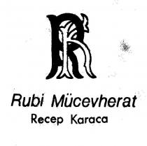recep karaca rubi