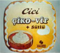 çiko-vit sütlü