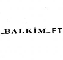 balkim ft