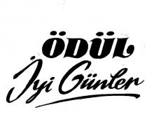 ödül iyi günler