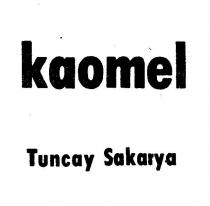 kaomel tuncay sakarya