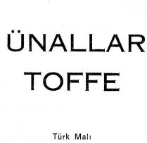 ünallar toffe