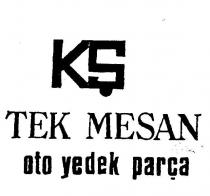 kş tek mesan