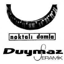 duymaz noktali damla