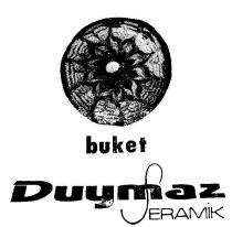 duymaz buket seramik
