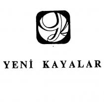 yeni kayalar