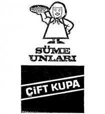 çift kupa süme unlari