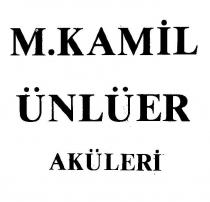 m.kamil ünlüer aküleri