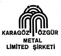 karagöz özgür metal