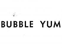 bubble yum