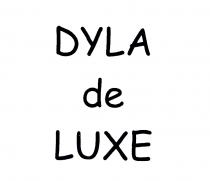dyla de luxe