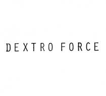 dextro force