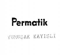 permatik yumuşak kayişli
