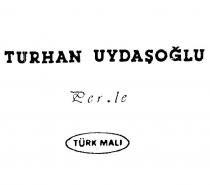 turhan uydaşoğlu per.le
