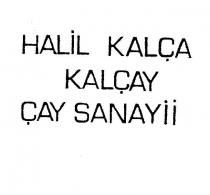 halil kalça kalçay çay