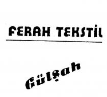 ferah tekstil gülşah