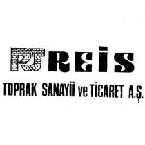 rt reis toprak san.ve tic.aş.