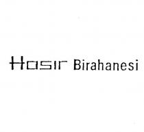hasir birahanesi
