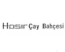 hasir çaybahçesi