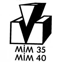 mim 35 40
