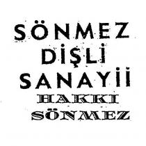 sönmez dişli sanayii hakki sönmez