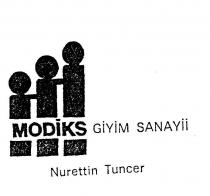 modiks nurettin tuncer