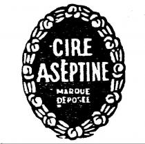 cire aseptine marque déposée