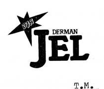 derman jel dja