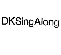 dk sing along