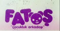 fatoş