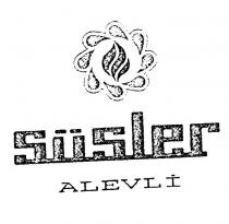 süsler alevli