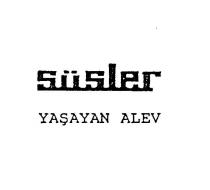 süsler yaşayan alev