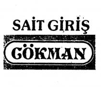 sait giriş gökman