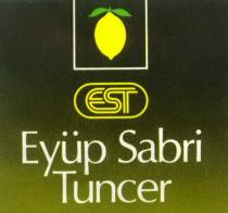 eyüp sabri tuncer est