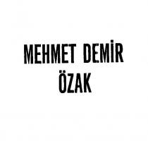 mehmet demir özak