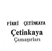 fikri çetinkaya çetinkaya çamaşırları